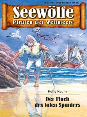 cover image of Seewölfe--Piraten der Weltmeere 97